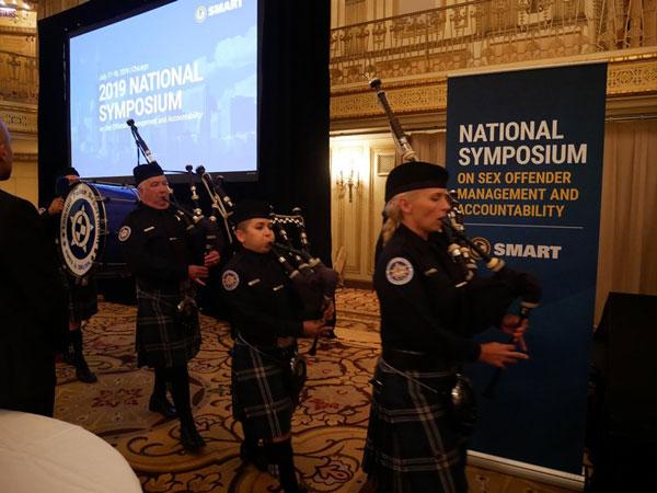 The Pipes and Drums of Chicago Police Department performed for the Presentation of Colors and the National Anthem at the Opening Ceremony of the 2019 National Symposium on Sex Offender Management and Accountability.