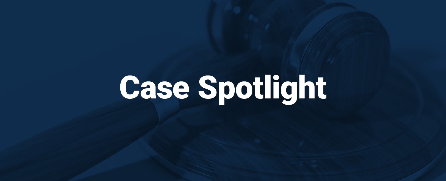 Case Spotlight